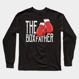 Boxing Father - Boxfather funny gift dad Long Sleeve T-Shirt